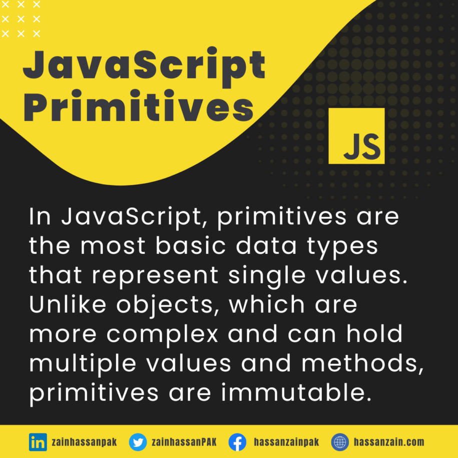 JavaScript Primitives: Enhance Your Coding Skills - hassanzain